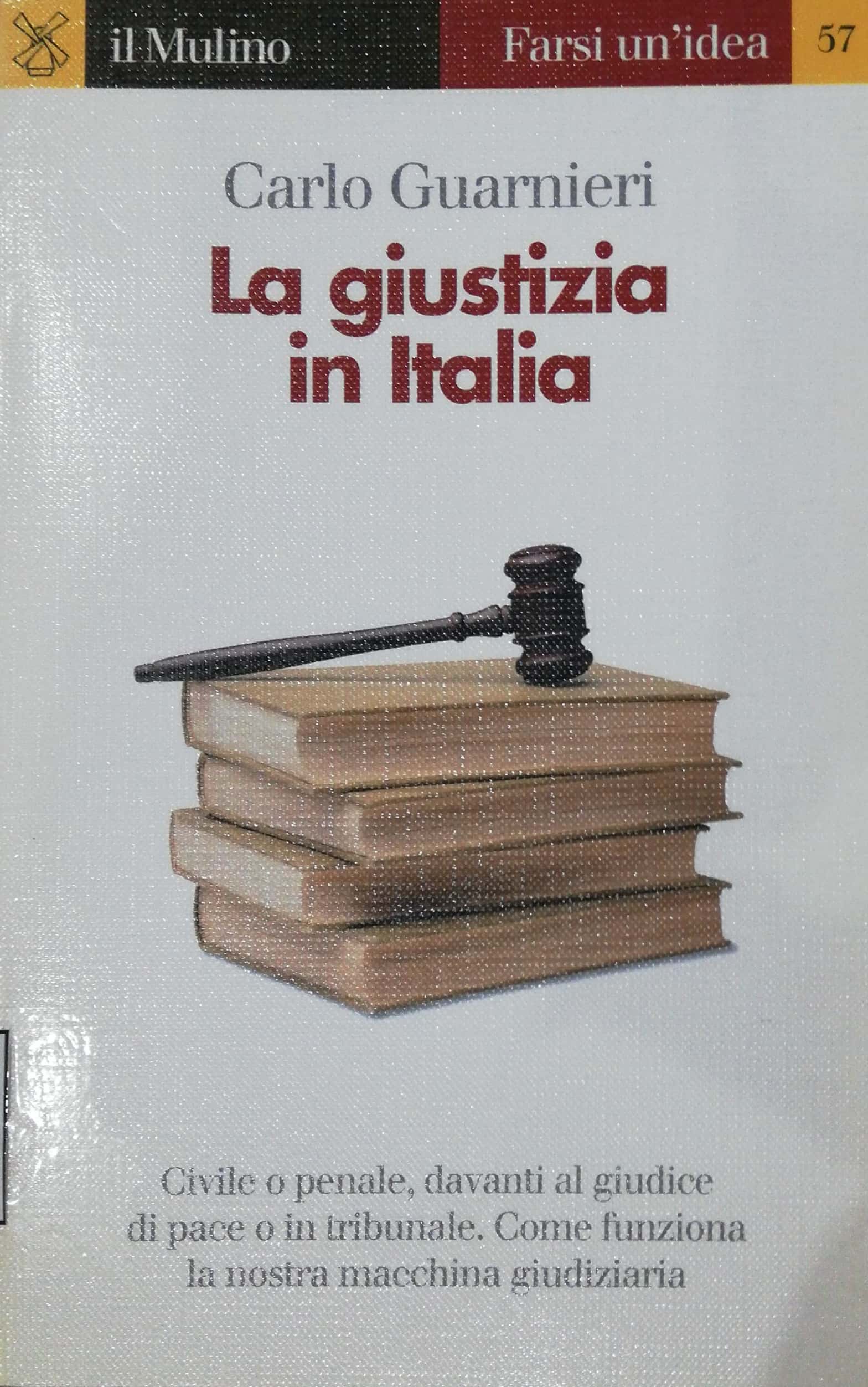 LA GIUSTIZIA IN ITALIA